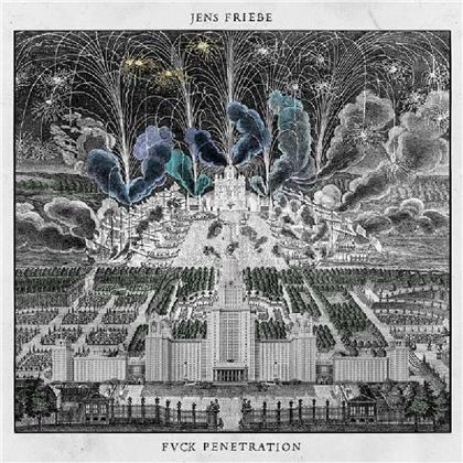 Jens Friebe - Fuck Penetration (LP)