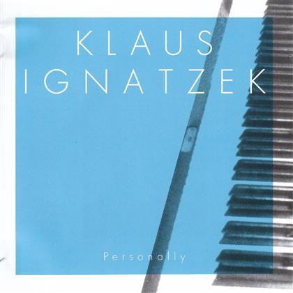 Klaus Ignatzek - Personally