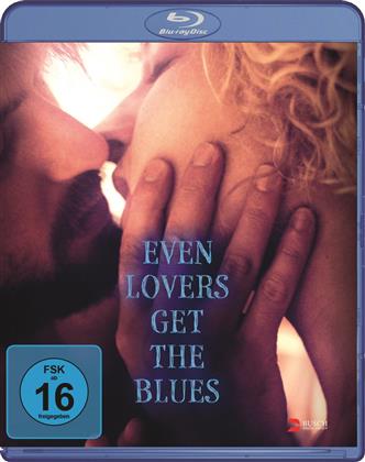 Even Lovers get the Blues (2016)