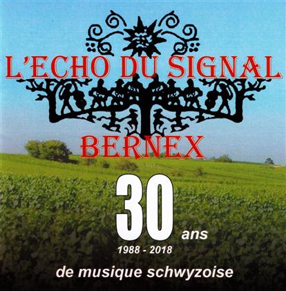 L'Echo du Signal Bernex - 3 Ans De Musique Schwyzoise