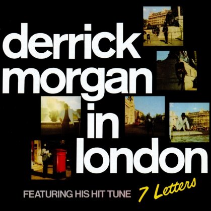 Derrick Morgan - In London