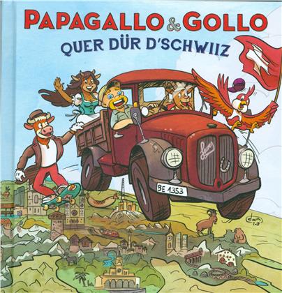 Papagallo & Gollo (Gölä) - Quer Dür D'schwiiz (Taschenbuch, CD + Buch)