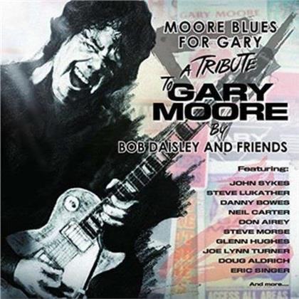 Friends & Bob Daisley - Moore Blues For Gary
