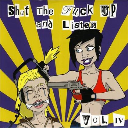 Shut The Fuck Up & Listen 4 (7" Single)