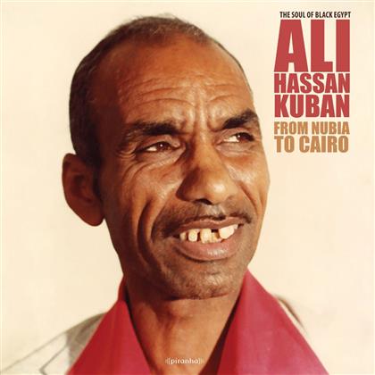 Ali Hassan Kuban - From Nubia To Cairo (2018 Reissue)