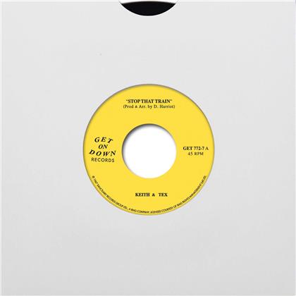 Keith & Tex - Stop That Train / Leaving On That Train (LP)