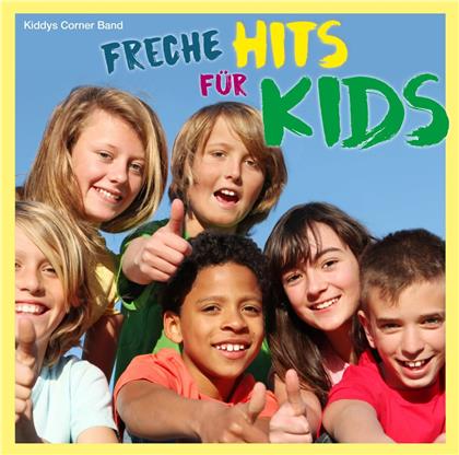 Kiddys Corner Band - Freche Hits Für Kids