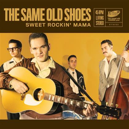 Same Old Shoes - Sweet Rockin' Mama (7" Single)