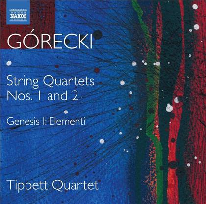 Tippett Quartet & Henryk Mikolaj Górecki (1933-2010) - String Quartets 1 & 2 - Genesis I: Elementi