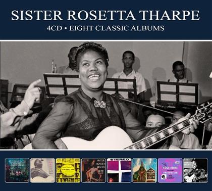 Sister Rosetta Tharpe - 8 Classic Albums (2018 Reissue, 4 CDs)