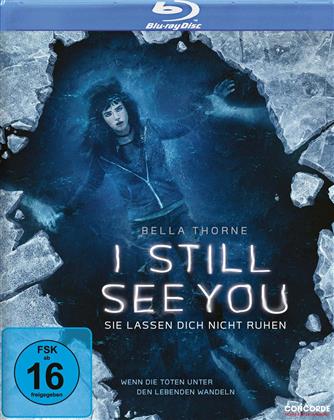 I Still See You - I Still See You - Sie lassen dich nicht ruhen (2018)