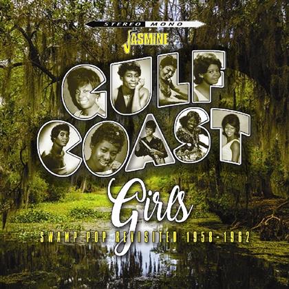 Gulf Coast Girls: Swamp Pop Revisited 1958-1962