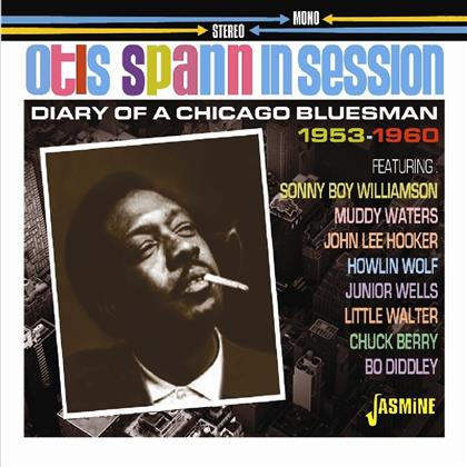 Otis Spann - Otis Spann In Session: Diary Of Chicago Bluesman
