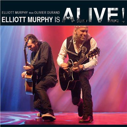 Elliott Murphy - Elliott Murphy Is Alive