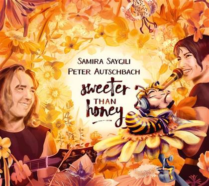 Peter Autschbach & Samira Saygili - Sweeter Than Honey