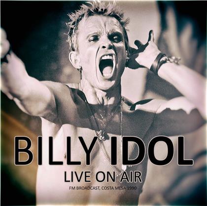 Billy Idol - Live On Air Fm Broadcast - Costa Mesa 1990