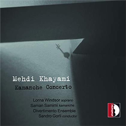Saman Samimi, Mehdi Khayami, Sandro Gorli, Lorna Windsor & Divertimento Ensemble - Kamanche Concerto