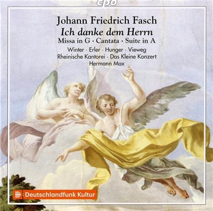 Johann Friedrich Fasch (1688-1758), Hermann Max & Rheinische Kantorei - Missa In G / Cantata / Suite In A