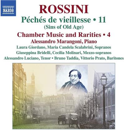Gioachino Rossini (1792-1868), Laura Giordano, Alessandro Luciano & Alessandro Marangoni - Complete Piano Music 11 / Péchés De Vieillesse / Chamber Music And Rarities
