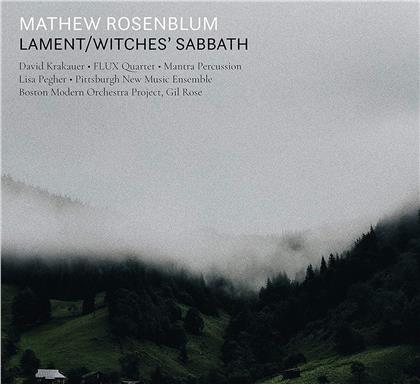 Lisa Pegher, Mathew Rosenblum, Gil Rose, David Krakauer, Flux Quartet, … - Lament / Witches' Sabbath