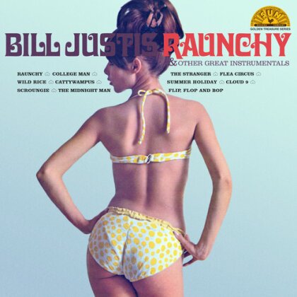 Bill Justis - Raunchy & Other Great Instrumentals (Yellow Vinyl, LP)