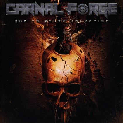Carnal Forge - Gun To Mouth Salvation