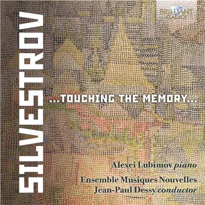 Valentin Silvestrov (*1937), Jean-Paul Dessy, Alexei Lubimov & Ensemble Musiques Nouvelles - Touching The Memory