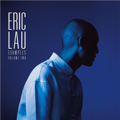 Eric Lau - Examples Vol. 2 (Limited Edition, Blue Vinyl, LP)