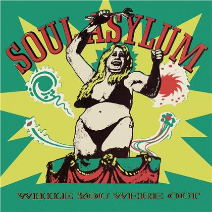 Soul Asylum - While You Were Out / Clamp Dip & Other Delights