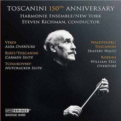 Harmonie Ensemble, Steven Richman, Giuseppe Verdi (1813-1901), Bizet/Toscanini, … - Toscanini 150Th Anniversary