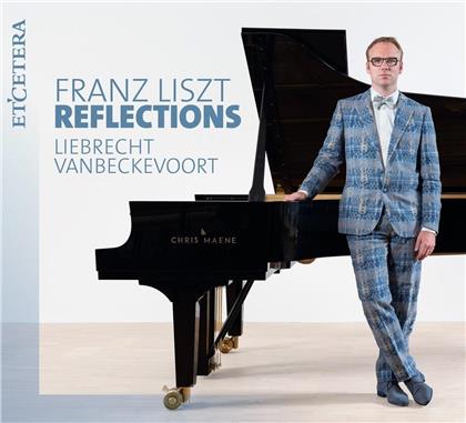Franz Liszt (1811-1886) & Liebrecht Vanbeckevoort - Reflections