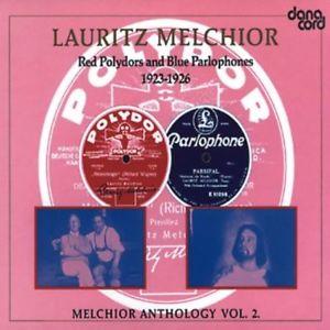 Lauritz Melchior - Melchior Anthology 2