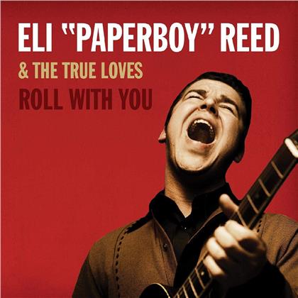 Eli Paperboy Reed - Roll With You (2018 Remastered, Deluxe Edition, LP + Digital Copy)