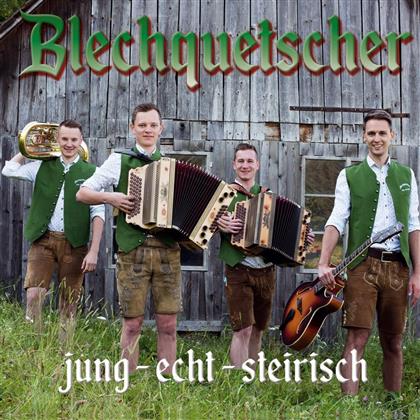 Blechquetscher - Jung-Echt-Steirisch