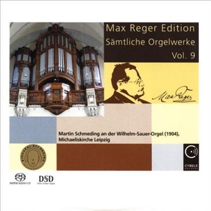 Martin Schmeding & Max Reger (1873-1916) - Complete Organ Works 9 (Hybrid SACD)