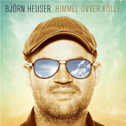 Björn Heuser - Himmel Övver Kölle