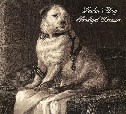 Pavlov's Dog - Prodigal Dreamer (Digipack)