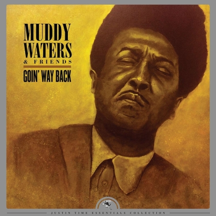 Muddy Waters - Goin'Way Back (Justin Time Essentials Collection) (LP)
