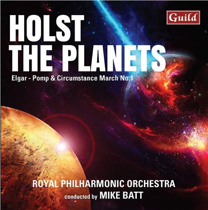 Gustav Holst (1874-1934), Sir Edward Elgar (1857-1934), Mike Batt & The Royal Philharmonic Orchestra - The Planets / Pomp & Circumstance March No. 1