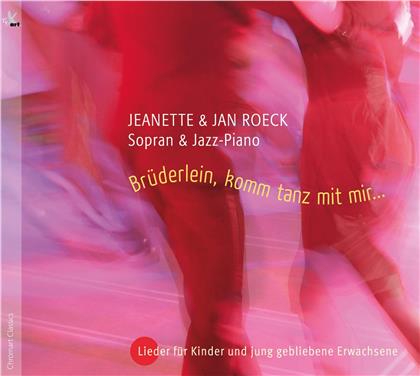 Jeanette Roeck & Jan Roeck - Brüderlein, Komm Tanz Mit Mir