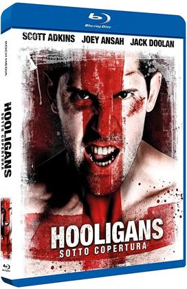 Hooligans - Sotto copertura (2013)