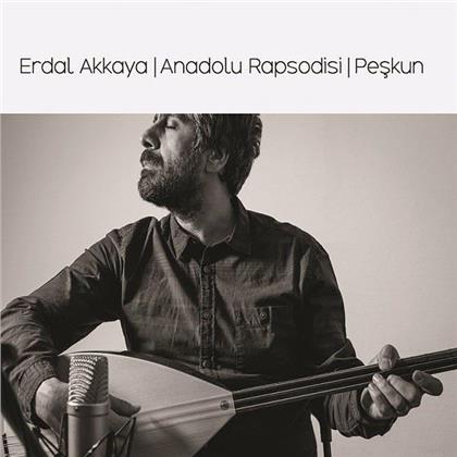 Erdal Akkaya - Anadolu Rapsodisi - Peskun
