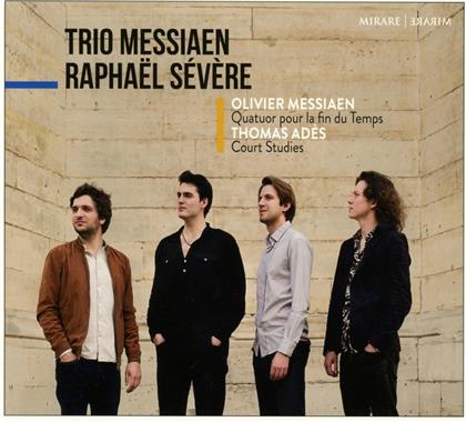 Trio Messiaen, Raphael Severe & Olivier Messiaen (1908-1992) - Quatuor Pour La Fin Du Temps