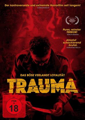 Trauma - Das Böse verlangt Loyalität (2017)
