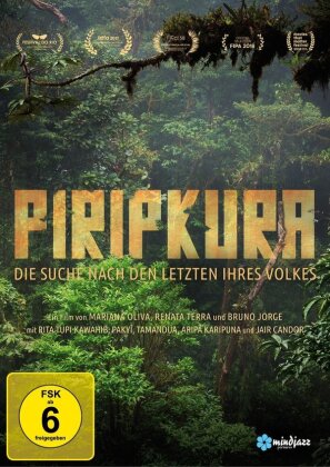 Piripkura - Die Suche nach den Letzten ihres Volkes (2018)