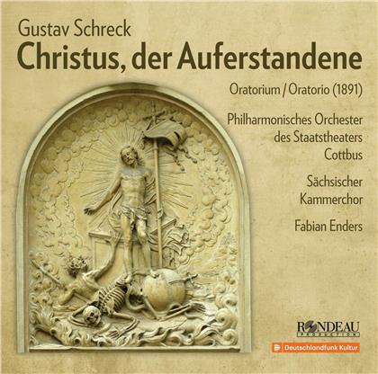 Fabian Enders, Gustav Schreck (1849-1918) & Sächsischer Kammerchor - Christus, Der Auferstande (2 CDs)