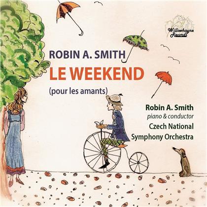 Robin A. Smith & Czech National Symphony Orchestra - Le Weekend