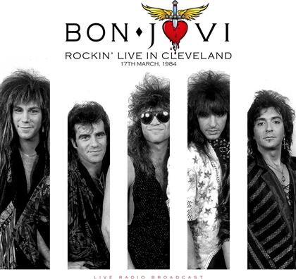 Bon Jovi - Best of Rockin' Live in Cleveland 1984 (LP)