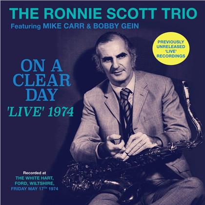 Ronnie Scott - Trio: On A Clear Day: 'Live' 1974