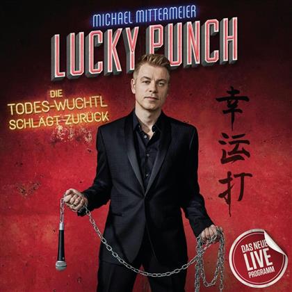 Michael Mittermeier - Lucky Punch (Live)